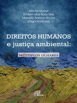 cover image of Direitos humanos e justiça ambiental